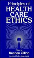 Principles of Health Care Ethics 0471930334 Book Cover