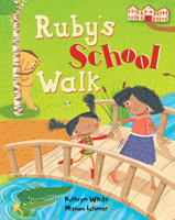 Ruby's School Walk 184686786X Book Cover