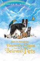 How to Recognize Heavenly Signs From Our Beloved Pets 1665577479 Book Cover