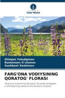 Farg'ona Vodiysining Qoratog' Florasi (German Edition) 6202379359 Book Cover