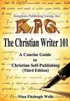 The Christian Writer 101 - Fourth Edition 0983365164 Book Cover