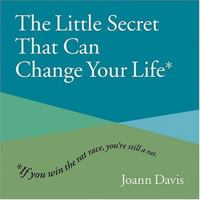 The Little Secret That Can Change Your Life 1573242551 Book Cover