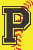 P Journal: A Monogrammed P Initial Capital Letter Softball Sports Notebook For Writing And Notes: Great Personalized Gift For All Players, Coaches, ... Names (Yellow Red Black Laces Ball Print) B083XTGHKB Book Cover