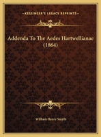 Addenda to the Aedes Hartwellianae 1160770484 Book Cover