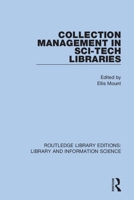 Collection Management in Sci Tech Libraries 0367424452 Book Cover