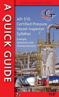 Quick Guide to API 510 Certifi 0791859622 Book Cover