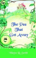 The Pea That Got Away 1418496480 Book Cover
