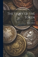 The Story of the Token 1022171283 Book Cover