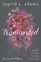 Transcended Alternate Cover: A love that spans lifetimes (The Descended Series Alternate Covers: A Paranormal Romance) 1763503496 Book Cover