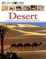 Desert (DK 24 Hours) 075661984X Book Cover