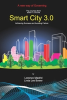 Smart Cities 3.0: A new way of Governing 1687203407 Book Cover