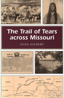 The Trail of Tears Across Missouri (Missouri Heritage Readers Series) 0826210635 Book Cover
