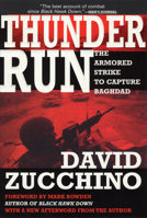 Thunder Run: The Armored Strike to Capture Baghdad 0871139111 Book Cover