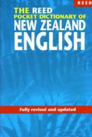 Reed Pocket Dictionary of NZ English, The 0790009307 Book Cover