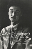 Robert Oppenheimer: Letters and Recollections (Harvard Paperbacks) 0804726205 Book Cover