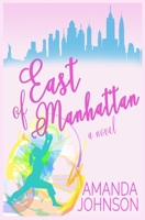 East of Manhattan B097CTGRMN Book Cover