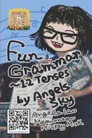 Fun Grammar - 12 Tenses B08B33Y8RD Book Cover