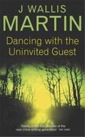 Dancing with the Uninvited Guest 0340728191 Book Cover