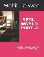 Real World Part-2: what do you know about LOrd`s Cloud technology! B08NF32G42 Book Cover