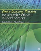 Active Learning Exercises for Research Methods in Social Sciences 1412981239 Book Cover