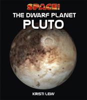The Dwarf Planet Pluto 076144243X Book Cover