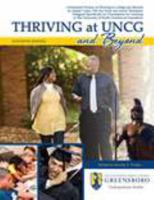 Thriving at UNCG and Beyond: Customized Version of Thriving in College and Beyond by Joseph Cuseo, Viki Sox Fecas, Aaron Thompson Designed Specifically for University of North Carolina at Greensboro 146520069X Book Cover