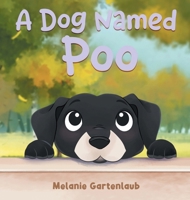 A Dog Named Poo B0H34FNCVC Book Cover