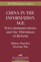 China in the Information Age: Telecommunications and the Dilemmas of Reform 0275958299 Book Cover