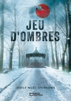 Jeu d'Ombres (French Edition) 2386273482 Book Cover