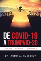 De Covid-19 a Trumpvid-20 : Corona ... Corona ... Estimados 1506533841 Book Cover