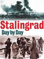 Stalingrad Day by Day 0785828923 Book Cover