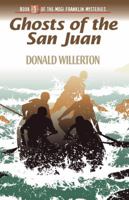 Ghosts of the San Juan 1938288815 Book Cover