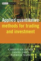 Applied Quantitative Methods for Trading and Investment (The Wiley Finance Series) 0470848855 Book Cover