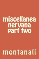 Miscellanea Nervana Part Two 1540534421 Book Cover