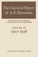 The Classical Papers of A. E. Housman 0521606950 Book Cover