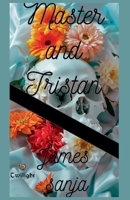 Master and Tristan B0DWD1KBWQ Book Cover