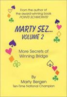 Marty Sez - Volume 2 0971663629 Book Cover