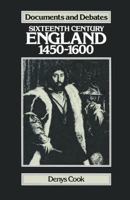 Sixteenth Century England 1450-1600 0333245733 Book Cover