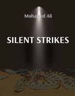 Silent Strikes: Somalia B0H2MYP15N Book Cover