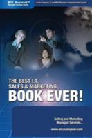 The Best I.T. Sales & Marketing BOOK EVER! 0978894316 Book Cover