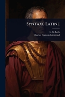 Syntaxe Latine (French Edition) 1024854515 Book Cover