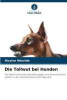 Die Tollwut bei Hunden (German Edition) 6209508499 Book Cover