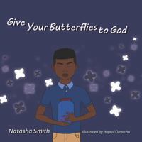 Give Your butterflies to God 1520552602 Book Cover