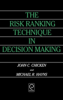 The Risk Ranking Technique in Decision Making 0080372120 Book Cover