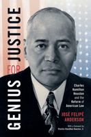 Genius for Justice: Charles Hamilton Houston and the Reform of American Law 1594609853 Book Cover