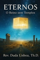 Eternos: O Reino sem Templos (Portuguese Edition) B0FF5143ZN Book Cover