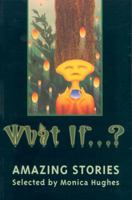 What If...?: Amazing Stories 0887764584 Book Cover