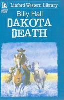 Dakota Death 1847828884 Book Cover
