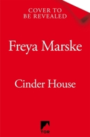 Cinder House 1035039435 Book Cover