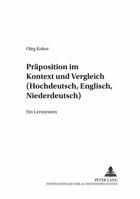 Praepositionen Im Kontext Und Vergleich (Hochdeutsch, Englisch, Niederdeutsch): Ein Lernsystem 3631370636 Book Cover
